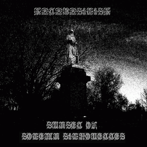 Katabasilisk : Sunset of Solemn Silhouettes